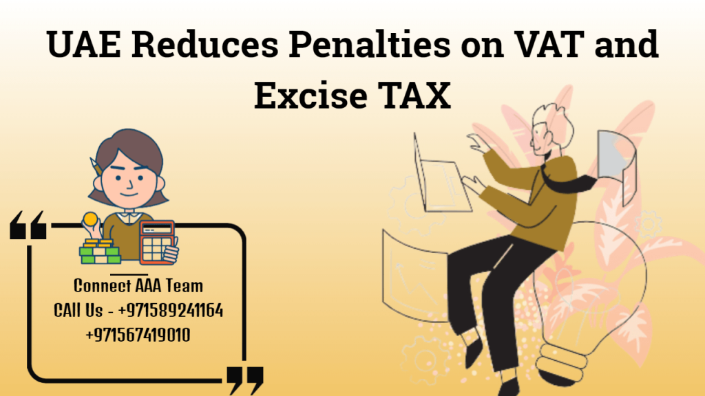 UAE Reduces Penalties on VAT and Excise TAX